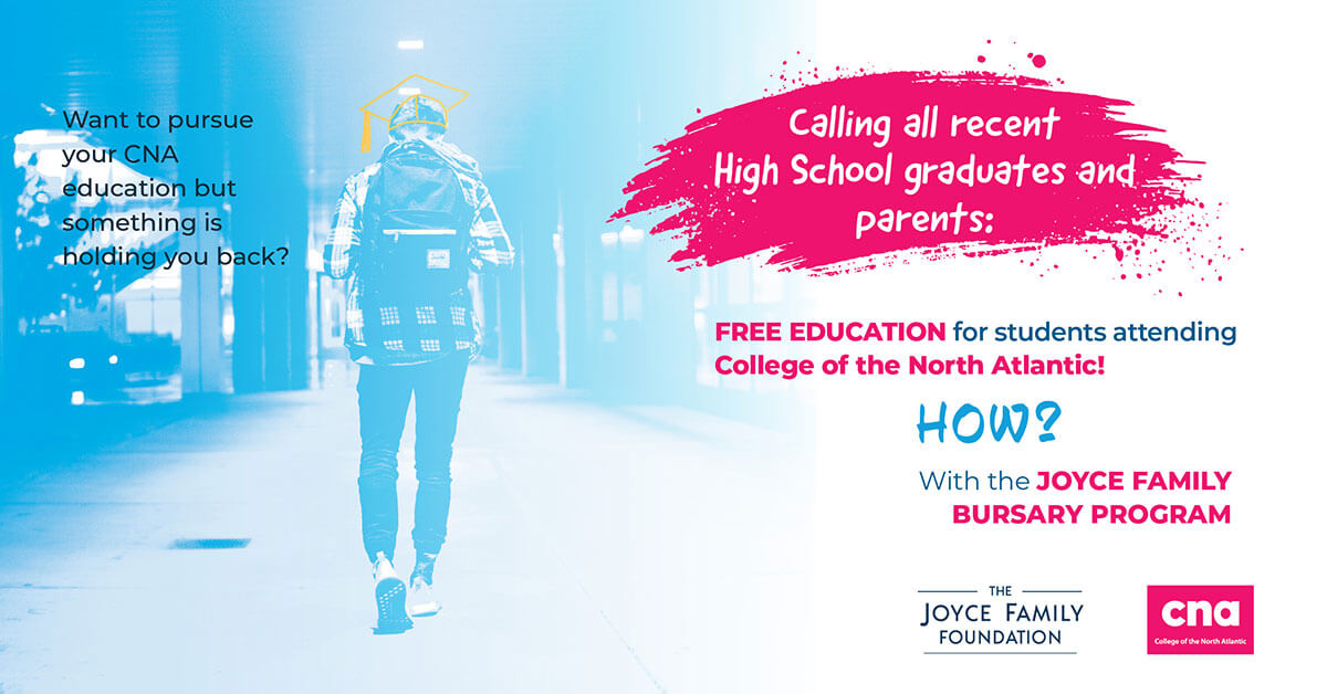 College of the North Atlantic Scholarships and Awards Joyce Family